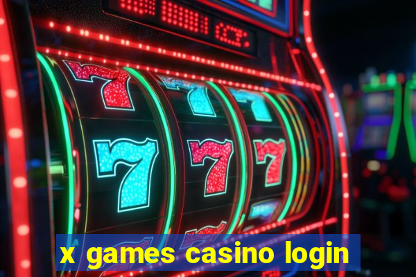 x games casino login